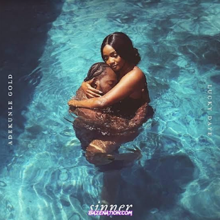 Download Sinner By Adekunle Gold ft Lucky Daye Mp3 with Lyrics