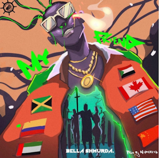 Download My Friend Lyrics By Bella Shmurda