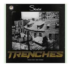 Download Trenches Lyrics By Skiibii